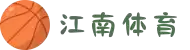 江南体育(JN SPORTS)官方网站-APP下载